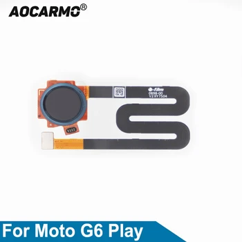 Aocarmo Za Moto G6 Play Gumba za Začetni zaslon na Dotik ID Prstnih Senzor Flex Kabel Zamenjava rezervnih Delov