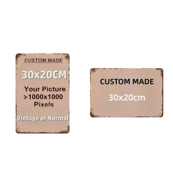 Custom Kovinski Tin Znaki Retro Plošče Prilagodite Steno Železa Umetnost Plakata Prilagodi Tablice 20x30 CM