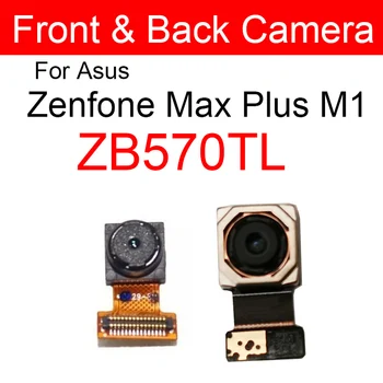 Sprednji in Nazaj, Kamera Zadaj, Modul Za Asus ZenFone Max Plus (M1) ZB570TL Glavna Kamera + Samll Sooča Kamero Nadomestni Deli
